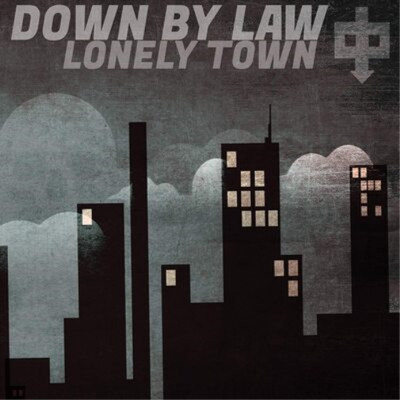 Down By Law Lonely Town (Vinyl) 12'' Album Coloured Vinyl