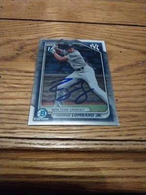 George Lombard Jr Signed 2024 Bowman Chrome 1st Card IP Autograph Yankees 