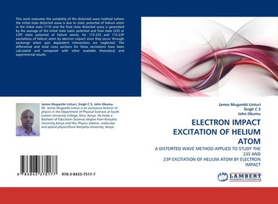 James Mugambi Linturi (u. a.) | ELECTRON IMPACT EXCITATION OF HELIUM ATOM | Buch