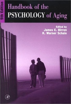 Handbook of the Psychology of Aging Paperback