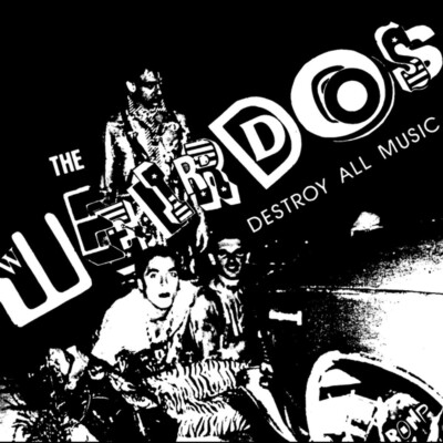 Weirdos - Destroy All Music (Vinyl 10'' - 2019 - US - Original)