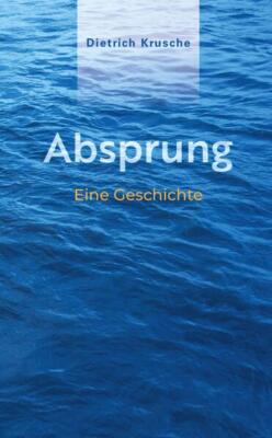 Absprung | Dietrich Krusche | 2024 | deutsch