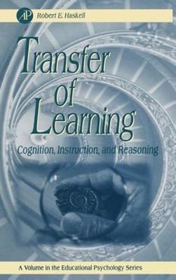 Transfer of Learning : Cognition and Instruction Hardcover  Rober