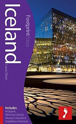 Footprint Focus Iceland: Includes Reykjavik, Westman Buch Footprint Handbooks