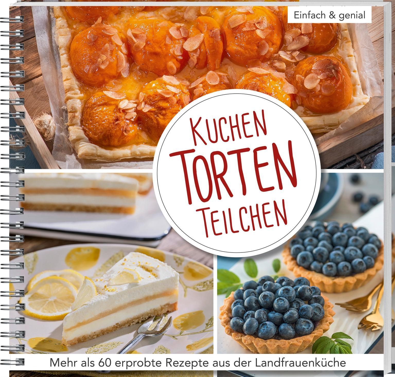 Kuchen, Torten, Teilchen Wochenblatt für Landwirtschaft und Landleben