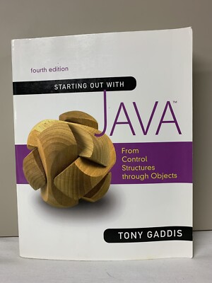 Starting Out with Java : From Control Structures Through Objects by ...
