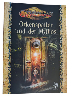 Cthulhu: Orkenspalter und der Mythos (Softcover)