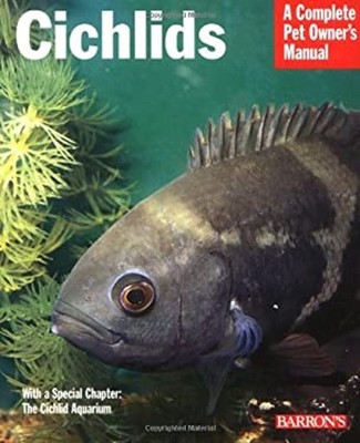 Cichlids : Everything about Purchase, Care, Nutrition, Behavior,