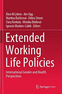 Extended Working Life Policies : International Gender a - Trade Paperback NEW Ji