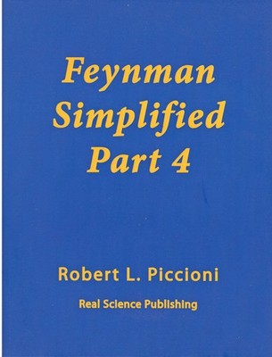 FEYNMAN  LECTURES SIMPLIFIED  Part 4, Math for Physicists & The Best - NEW