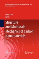 Structure And Multiscale Mechanics Of Carbon Nanomaterials Oskar Paris