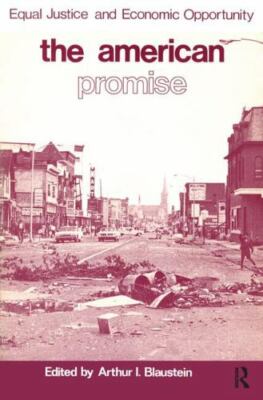American Promise : Equal Justice and Economic Opportunity, Hardcover by Blaus...