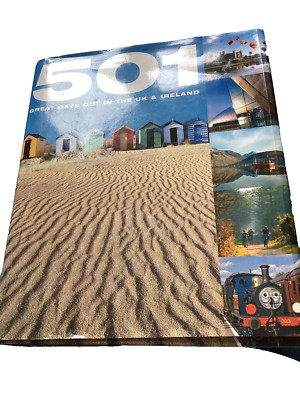 501 Great Days Out in the UK and Ireland By David Brown,Arthur Findlay,Jackum B