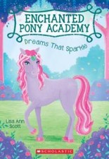 Dreams That Sparkle (Enchanted Pony Academy 4) - Paperback - ACCEPTABLE