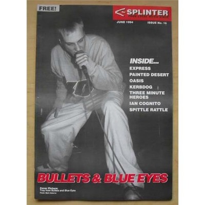 BULLETS & BLUE EYES SPLINTER #16 MAGAZINE JUNE 1994 BULLETS & BLUE EYES COVER UK
