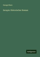 George Ebers | Serapis: Historischer Roman | Taschenbuch | Deutsch (2025)