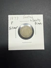 1877 Seated Liberty Dime Coin / P / Silver