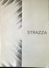 Strazza : opere 1971-1973 : 11 maggio-10 giugno 1973, Roma, Via Gregoriana 36