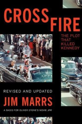 Crossfire: The Plot That Killed Kennedy by Marrs, Jim, Good Book