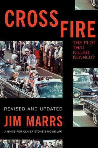 Crossfire: Die Verschwörung, die Kennedy tötete von Jim Marrs - Bild 1 von 1