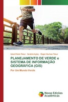 Umut Pekin Timur (U. A.) | Planejamento DE Verde E Sistema DE InformaÇÃO...