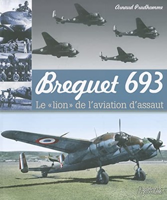 Breguet 693 (Les Avions de la Campagne de France) (French Edition