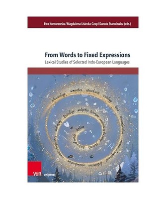From Words to Fixed Expressions: Lexical Studies of Selected Indo-European Langu