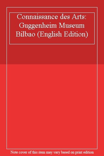Guggenheim Museum Bilbao Art Guide by Connaissance des Arts