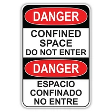 Danger Confined Space Do Not Enter Aluminum Sign