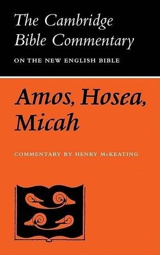 The Books of Amos, Hosea, Micah by Henry McKeating - 9780521096478