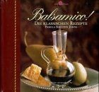 Balsamico! Die klassischen Rezepte von Pamela Sheldon Johns | Buch | Zustand gut