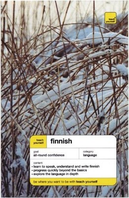 TEACH YOURSELF FINNISH COMPLETE COURSE (BOOK ONLY) (TY: By Terttu Leney