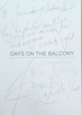 Tease, Brada .. DAYS ON THE BALCONY: Life of a suburban bystander [signed]