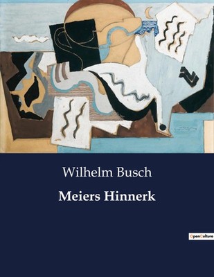 Meiers Hinnerk | Wilhelm Busch | Taschenbuch | 24 S. | Deutsch | 2023 | Culturea
