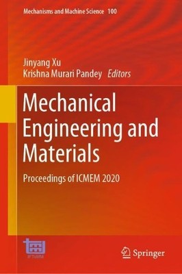 Mechanical Engineering and Materials by Jinyang Xu, Krishna M... - 9783030683023