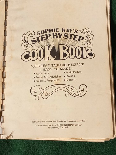 SOPHIE KAY'S STEP BY STEP COOK BOOK 1972 TV FEATURED RECIPES RARE MILWAUKEE WI - Picture 3 of 9