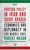 Robert Mason | Foreign Policy In Iran And Saudi Arabia | Taschenbuch | Englisch