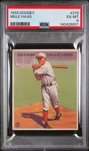 1933 Goudey Mule Haas #219 PSA 6