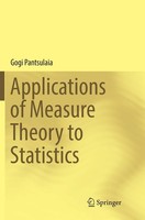 Applications Of Measure Theory To Statistics Gogi Pantsulaia