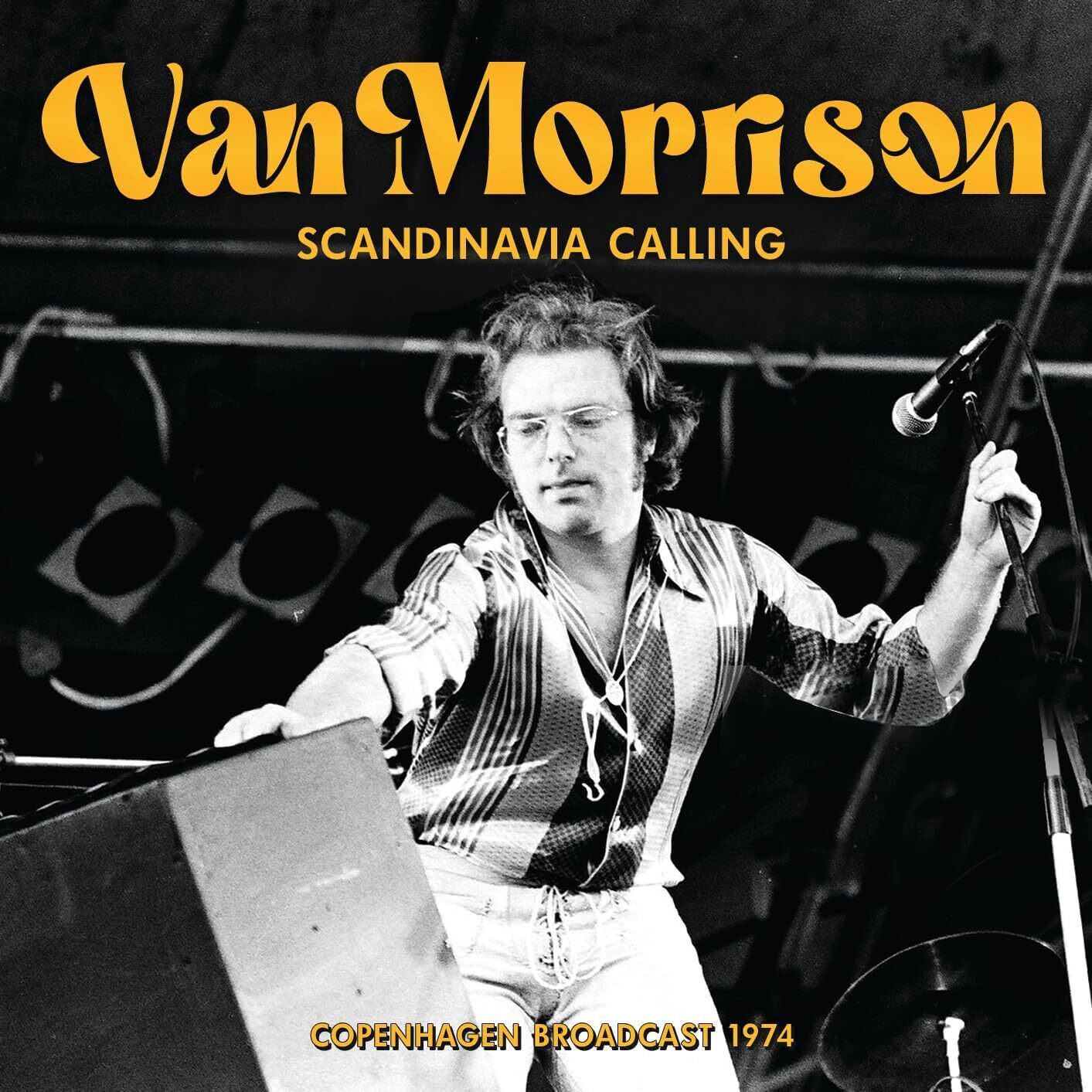 Van Morrison Scandinavia Calling: Copenhagen Broadcast 1974 (CD) Album