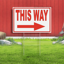 THIS WAY RIGHT arrow RED Yard Sign Road with Stand LAWN SIGN Single sided