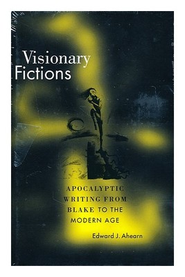 Ahearn, Edward J.Visionary Fictions (Penguin Modern Classics) : Apocalyptic