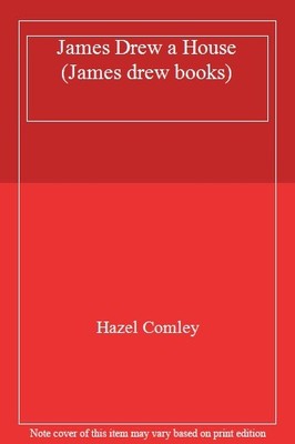 James Drew a House (James drew books),Hazel Comley