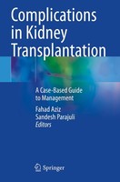 Complications In Kidney Transplantation Fahad Aziz
