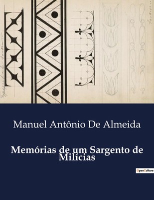 Manuel Antônio de Almeida | Memórias de um Sargento de Milícias | Taschenbuch