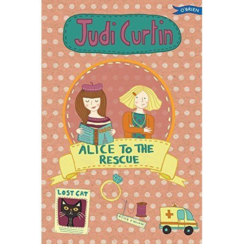 Alice to the Rescue by Judi Curtin (Paperback, 2015)