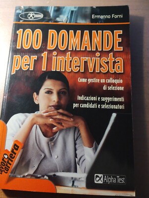 PRAXISHANDBUCH 100 FRAGEN FÜR EIN INTERVIEW UND ALPHA TEST AUT E. OFEN 2006