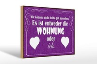 Holzschild Spruch 30X20 Cm Wohnung Oder Ich Gut Aussehen Deko Schild Wooden Sign