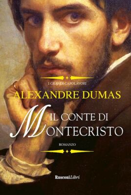 IL CONTE DI MONTECRISTO  - DUMAS ALEXANDRE - RUSCONI LIBRI