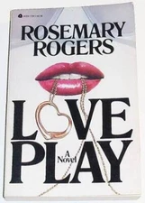 Love Play - Paperback By Rogers, Rosemary - ACCEPTABLE
